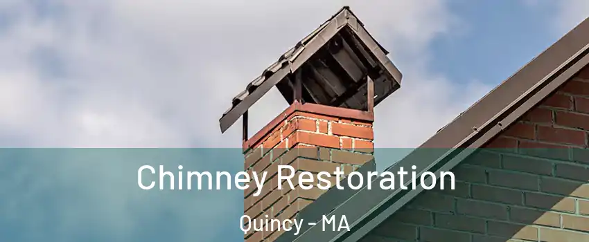  Chimney Restoration Quincy - MA
