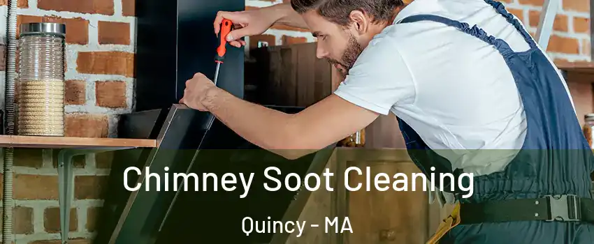  Chimney Soot Cleaning Quincy - MA