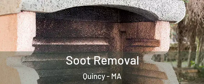  Soot Removal Quincy - MA