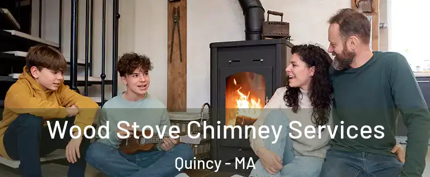  Wood Stove Chimney Services Quincy - MA